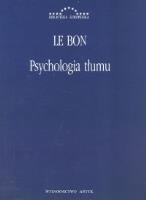 Psychologia tłumu. Autor: Gustaw Le Bon. SmakLiter.pl Okładka książki Psychologia tłumu