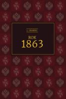 Rok 1863. Autor: Grabiec J.. SmakLiter.pl Okładka książki Rok 1863