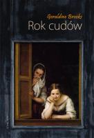 Rok cudów. Autor: Brooks Geraldine. SmakLiter.pl Okładka książki Rok cudów