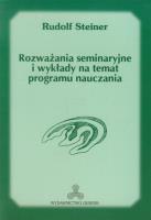 Rozważania seminaryjne i wykłady na temat. Autor: Rudolf Steiner. SmakLiter.pl Okładka książki Rozważania seminaryjne i wykłady na temat