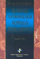Słownik antropologii Nowego Testamentu. Autor: Widła Bogusław. SmakLiter.pl Okładka książki Słownik antropologii Nowego Testamentu