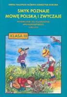 Smyk Poznaje Mowę Polską... podr 3/2 ADAM. Autor: Malepsza Teresa, Korona Elżbieta Katarzyna. SmakLiter.pl Okładka książki Smyk Poznaje Mowę Polską... podr 3/2 ADAM