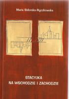 Okładka książki Stacyjka na wschodzie i zachodzie