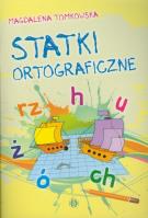 Statki ortograficzne.. Autor: Tomkowska Magdalena. SmakLiter.pl Okładka książki Statki ortograficzne.