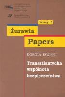 Transatlantycka wspólnota bezpieczeństwa. Autor: Eggert Dorota. SmakLiter.pl Okładka książki Transatlantycka wspólnota bezpieczeństwa