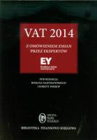 VAT 2014 z omówieniem zmian przez ekspertów EY. Wydawca: Oficyna Prawa Polskiego. SmakLiter.pl Opakowanie VAT 2014 z omówieniem zmian przez ekspertów EY