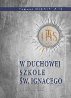 Okładka książki W duchowej szkole św. Ignacego