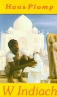 W Indiach. Autor: Plomp Hans. SmakLiter.pl Okładka książki W Indiach