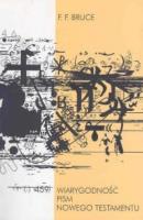 Wiarygodność pism Nowego Testamentu. Autor: Bruce Frederick Fyvie. SmakLiter.pl Okładka książki Wiarygodność pism Nowego Testamentu
