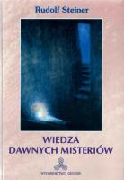 Wiedza dawnych misteriów. Autor: Rudolf Steiner. SmakLiter.pl Okładka książki Wiedza dawnych misteriów