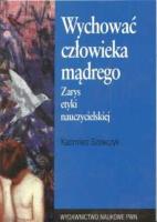 Wychować człowieka mądrego. Autor: Szewczyk Kazimierz. SmakLiter.pl Okładka książki Wychować człowieka mądrego