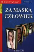 Za maską człowiek. Autor: Bierach Alfred J.. SmakLiter.pl Okładka książki Za maską człowiek
