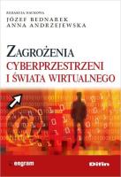 Zagrożenia cyberprzestrzeni i świata wirtualnego. Autor:   Praca zbiorowa. SmakLiter.pl Okładka książki Zagrożenia cyberprzestrzeni i świata wirtualnego