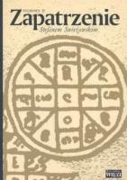 Zapatrzenie Rozmowy ze Stefanem Swieżawskim. Autor:   Praca zbiorowa. SmakLiter.pl Okładka książki Zapatrzenie Rozmowy ze Stefanem Swieżawskim