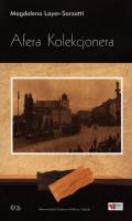 Afera Kolekcjonera. Autor: Layer-Sarzotti Magdalena. SmakLiter.pl Okładka książki Afera Kolekcjonera
