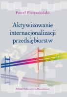 Okładka książki Aktywizowanie internacjonalizacji przedsiębiorstw