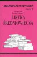 Okładka książki Biblioteczka opracowań nr 058 Liryka Średniowiecze