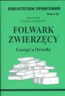 Biblioteczka opracowań nr 066 Folwark zwierzęcy. Autor: Urszula Lementowicz. SmakLiter.pl Okładka książki Biblioteczka opracowań nr 066 Folwark zwierzęcy