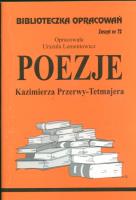 Biblioteczka opracowań nr 072 Poezje K.Przerwy-Tet. Autor: Urszula Lementowicz. SmakLiter.pl Okładka książki Biblioteczka opracowań nr 072 Poezje K.Przerwy-Tet