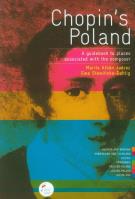Chopin's Poland. Autor: Alban-Juarez Marita, Sławińska-Dahlig Ewa. SmakLiter.pl Okładka książki Chopin's Poland