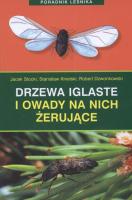 Drzewa iglaste i owady na nich żerujące. Autor: Opracowanie zbiorowe. SmakLiter.pl Okładka książki Drzewa iglaste i owady na nich żerujące