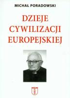 Dzieje cywilizacji europejskiej. Autor: Michał Poradowski. SmakLiter.pl Okładka książki Dzieje cywilizacji europejskiej