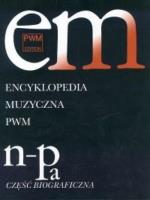 Encyklopedia muzyczna T7 N-Pa. Biograficzna. Autor: Elżbieta Dziębowska (red.). SmakLiter.pl Okładka książki Encyklopedia muzyczna T7 N-Pa. Biograficzna