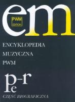 Encyklopedia muzyczna T8 Pe-R. Biograficzna. Autor: Elżbieta Dziębowska (red.). SmakLiter.pl Okładka książki Encyklopedia muzyczna T8 Pe-R. Biograficzna