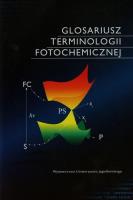 Glosariusz terminologii fotochemicznej. Autor: Najbar Jan, Turek Andrzej M.. SmakLiter.pl Okładka książki Glosariusz terminologii fotochemicznej
