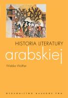 Historia literatury arabskiej. Autor: Walther Wiebke. SmakLiter.pl Okładka książki Historia literatury arabskiej