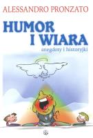 Humor i wiara. Anegdoty i historyjki. Autor: Pronzato Alessandro. SmakLiter.pl Okładka książki Humor i wiara. Anegdoty i historyjki