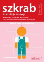Instrukcja obsługi. Szkrab. Autor: Brett R. Kuhn, Joe Borgenicht. SmakLiter.pl Okładka książki Instrukcja obsługi. Szkrab