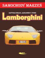 Lamborghini. Samochody marzeń. Autor: Matthias Braun, Alexander Franc Storz. SmakLiter.pl Okładka książki Lamborghini. Samochody marzeń