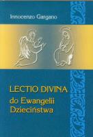 Lectio Divina 23 Do Ewangelii Dzieciństwa. Autor: Gargano Innocenzo. SmakLiter.pl Okładka książki Lectio Divina 23 Do Ewangelii Dzieciństwa