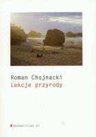 Lekcje przyrody. Autor: Chojnacki Roman. SmakLiter.pl Okładka książki Lekcje przyrody