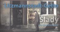 Litzmannstadt-Getto. ślady. Przewodnik.... Autor: Joanna Podolska. SmakLiter.pl Okładka książki Litzmannstadt-Getto. ślady. Przewodnik...