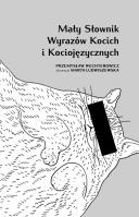 Mały słownik wyrazów kocich i kociojęzycznych. Autor: Wechterowicz Przemysław. SmakLiter.pl Okładka książki Mały słownik wyrazów kocich i kociojęzycznych