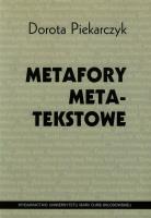 Metafory metatekstowe. Autor: Piekarczyk Dorota. SmakLiter.pl Okładka książki Metafory metatekstowe