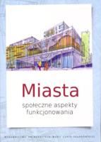 Miasta. Autor: Katarzyna Kuć-Czajkowska, Monika Sidor (red.). SmakLiter.pl Okładka książki Miasta