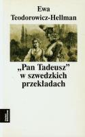 Pan Tadeusz w szwedzkich przekładach. Autor: Teodorowicz-Hellman Ewa. SmakLiter.pl Okładka książki Pan Tadeusz w szwedzkich przekładach