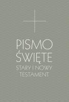 Pismo Święte Stary i Nowy Testament B5. Autor: pod red. ks. Michała Petera (ST) i ks. Mariana Wo. SmakLiter.pl Okładka książki Pismo Święte Stary i Nowy Testament B5