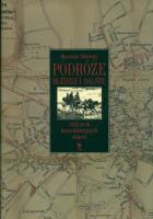 Podróże bliższe i dalsze, czyli urok komunikacyjny. Autor: Stanisław Milewski. SmakLiter.pl Okładka książki Podróże bliższe i dalsze, czyli urok komunikacyjny