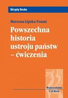 Powszechna historia ustroju państw - ćwiczenia. Autor: Lipska-Toumi Marzena. SmakLiter.pl Okładka książki Powszechna historia ustroju państw - ćwiczenia