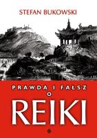Prawda i fałsz o Reiki. Autor: Stefan Bukowski. SmakLiter.pl Okładka książki Prawda i fałsz o Reiki