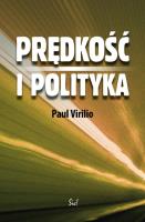 Prędkość i polityka. Autor: Virilio Paul. SmakLiter.pl Okładka książki Prędkość i polityka