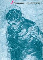 Słownik schulzowski. Autor:   Praca zbiorowa. SmakLiter.pl Okładka książki Słownik schulzowski