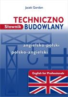Słownik tech.-budowlany ang-pol, pol-ang. Autor: Gordon Jacek. SmakLiter.pl Okładka książki Słownik tech.-budowlany ang-pol, pol-ang