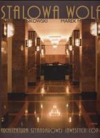Stalowa Wola. Autor: Stańkowski Marek A., Myśliwiec Marek. SmakLiter.pl Okładka książki Stalowa Wola