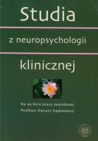 Okładka książki Studia z neuropsychologii klinicznej