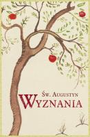 Św. Augustyn. Wyznania. Autor: Kubiak Zygmunt. SmakLiter.pl Okładka książki Św. Augustyn. Wyznania